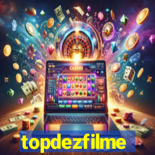 topdezfilme