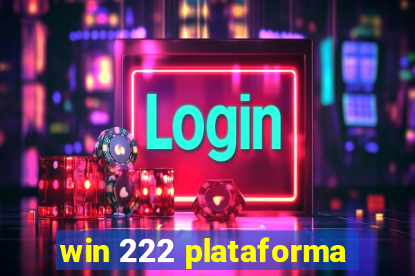 win 222 plataforma