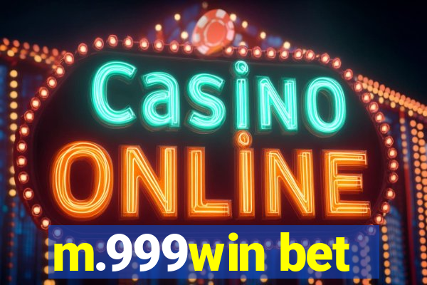 m.999win bet