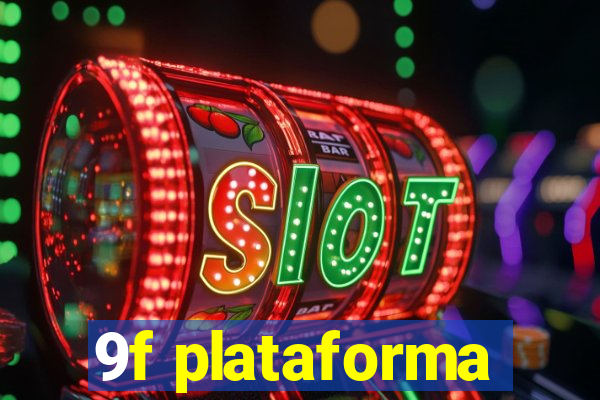 9f plataforma