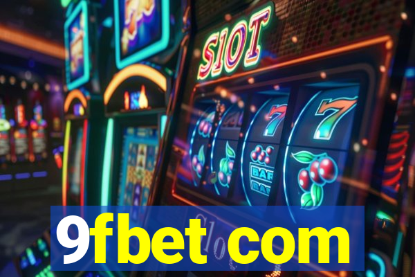 9fbet com