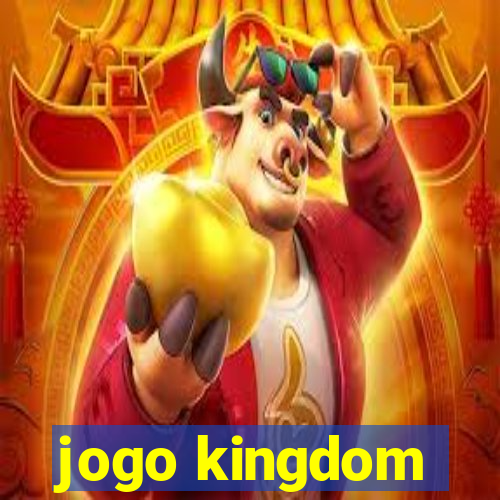 jogo kingdom