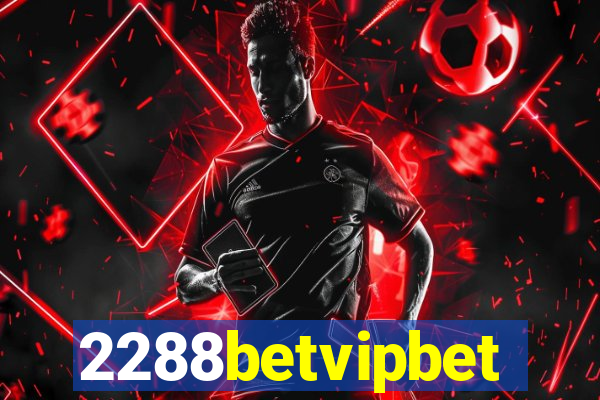 2288betvipbet