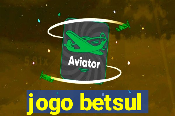 jogo betsul