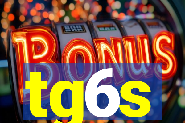 tg6s