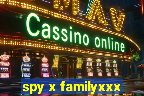 spy x familyxxx