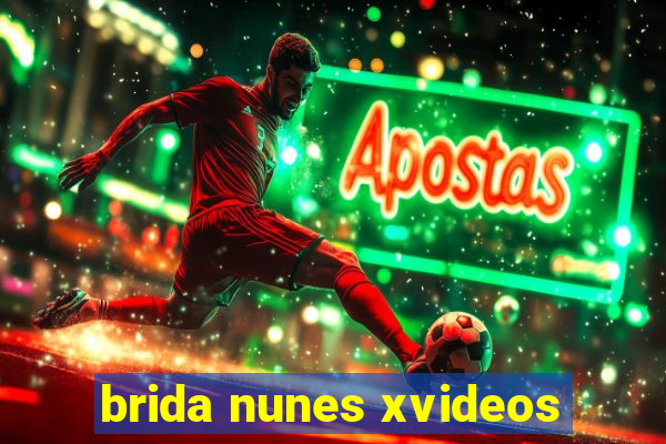 brida nunes xvideos