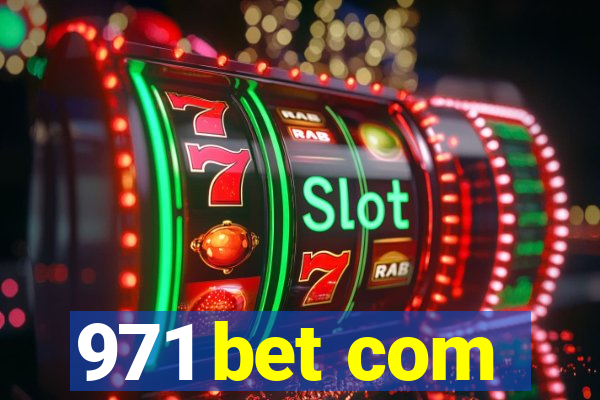 971 bet com