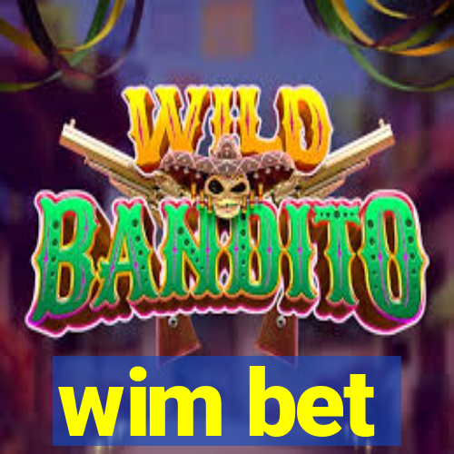 wim bet