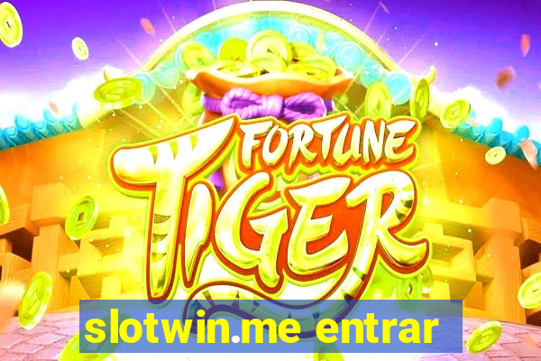 slotwin.me entrar