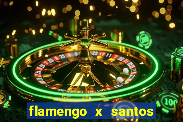 flamengo x santos 2011 jogo completo