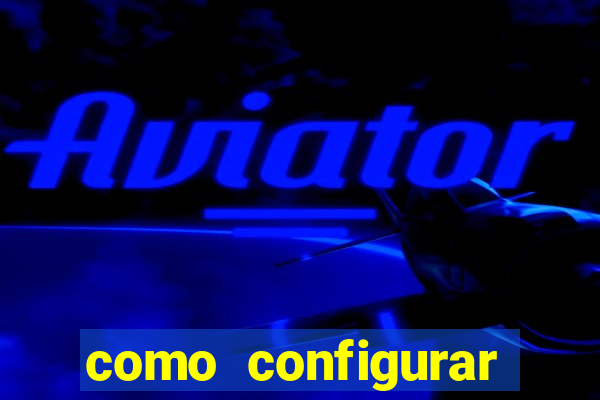 como configurar maquininha mercado pago