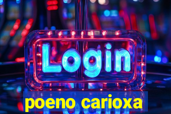 poeno carioxa