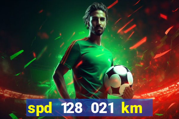 spd 128 021 km 000 metros 200