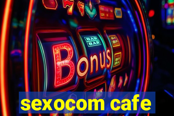 sexocom cafe