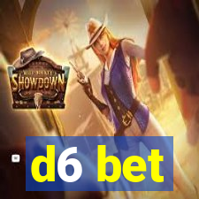 d6 bet