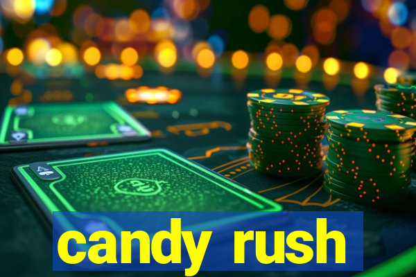candy rush