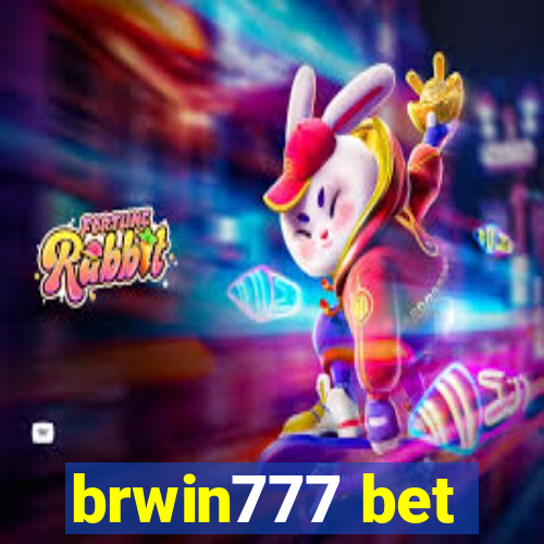 brwin777 bet