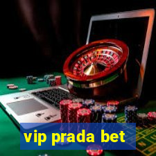 vip prada bet