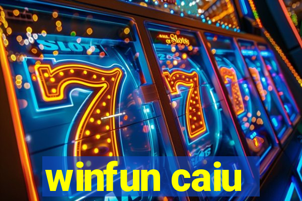 winfun caiu