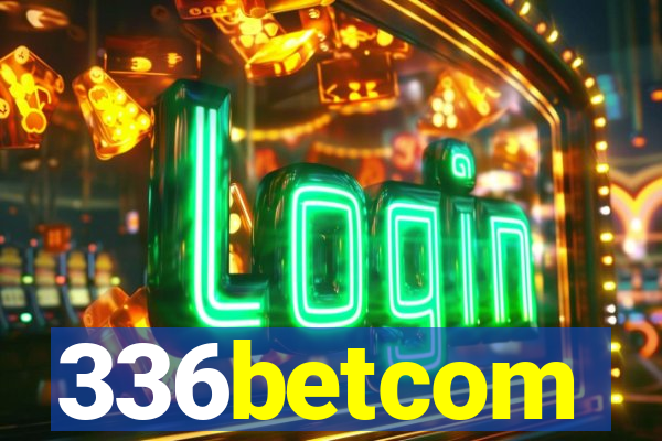 336betcom