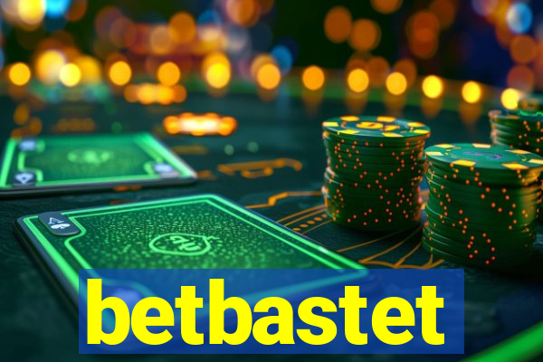 betbastet