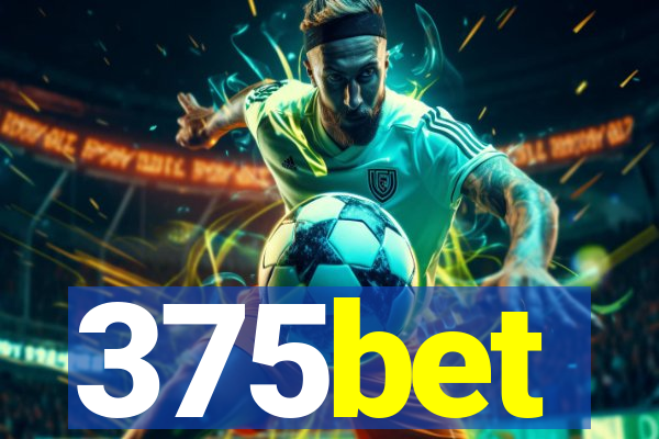 375bet