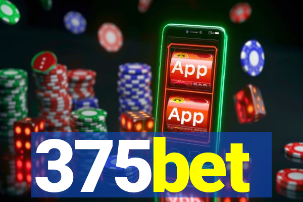 375bet