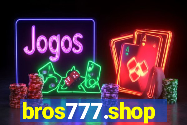 bros777.shop