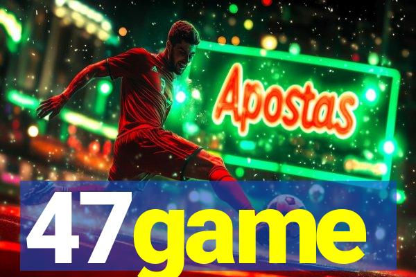 47game