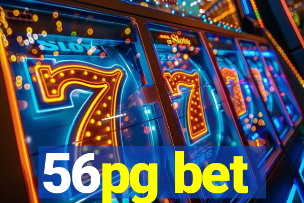 56pg bet