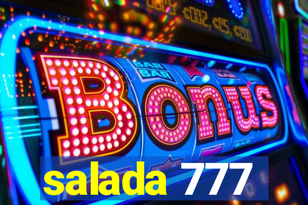 salada 777
