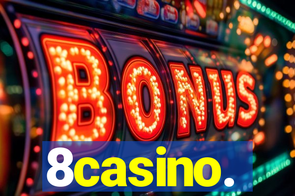 8casino.