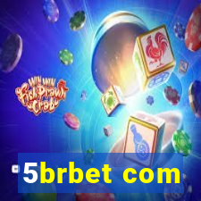 5brbet com