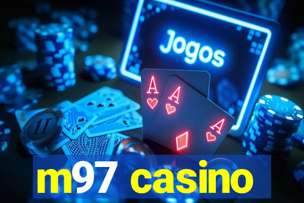 m97 casino
