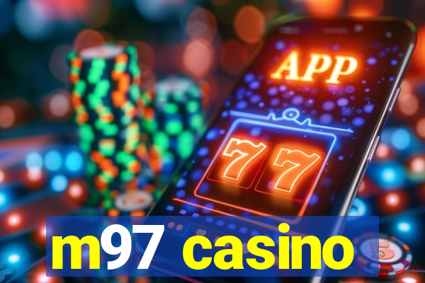 m97 casino