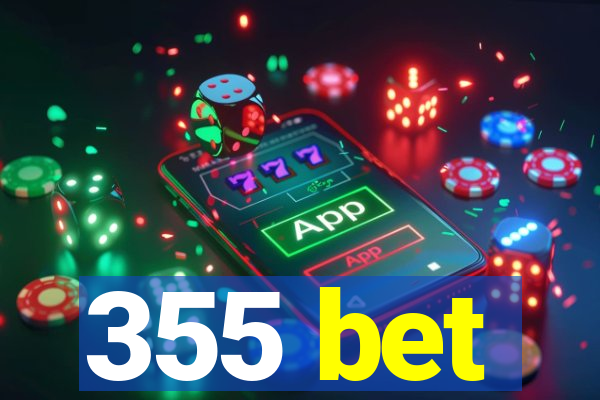 355 bet