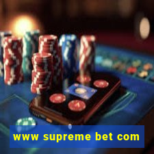 www supreme bet com