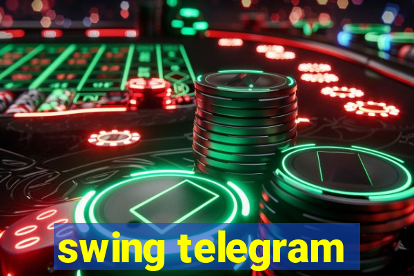 swing telegram