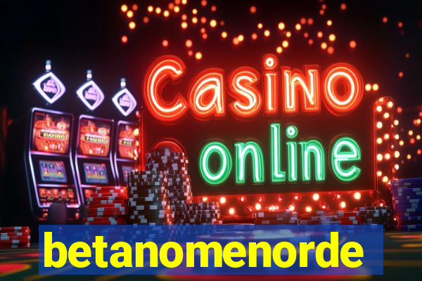 betanomenorde