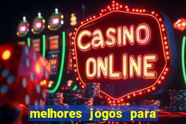 melhores jogos para o tablet