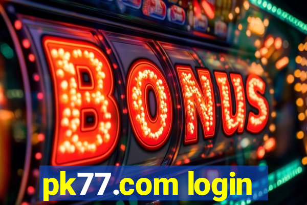 pk77.com login