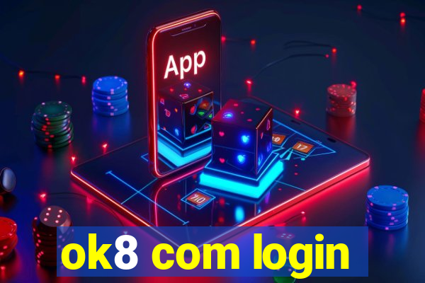 ok8 com login