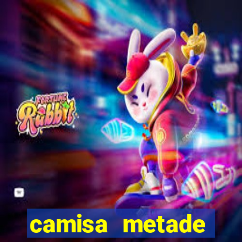 camisa metade cruzeiro metade atletico