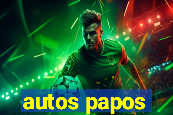 autos papos