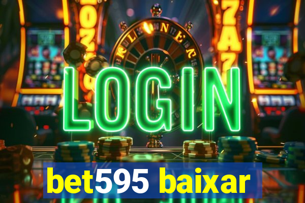 bet595 baixar