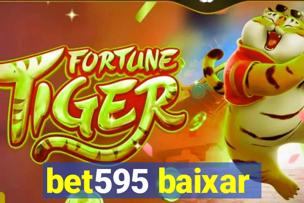 bet595 baixar