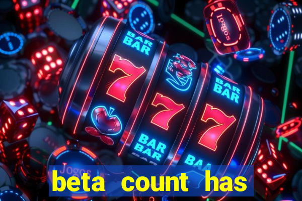 beta count has changed pt br