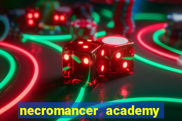 necromancer academy and the genius summoner 52