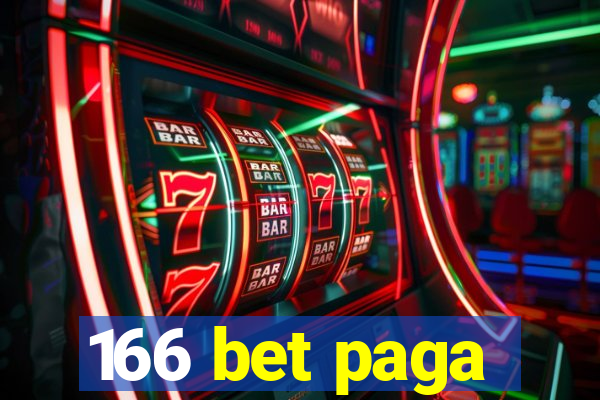 166 bet paga